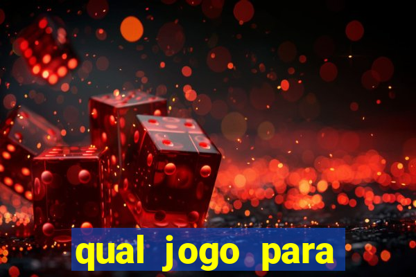 qual jogo para ganhar dinheiro