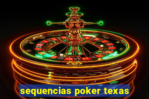 sequencias poker texas