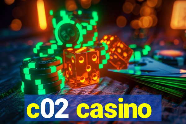 c02 casino