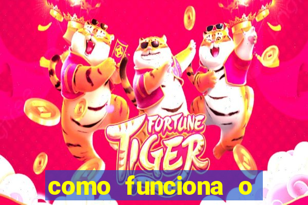 como funciona o fortune tiger