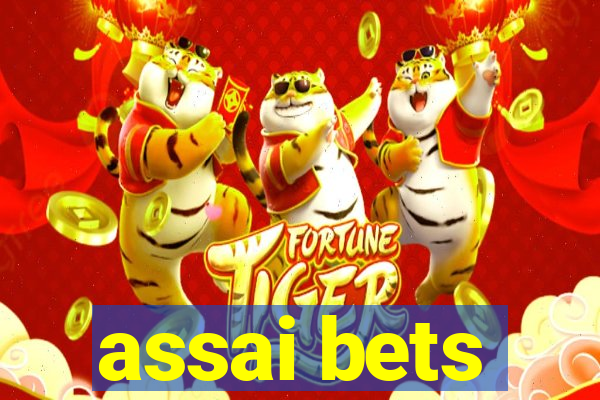 assai bets