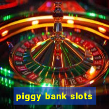 piggy bank slots