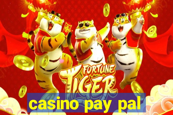 casino pay pal