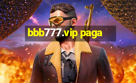 bbb777.vip paga