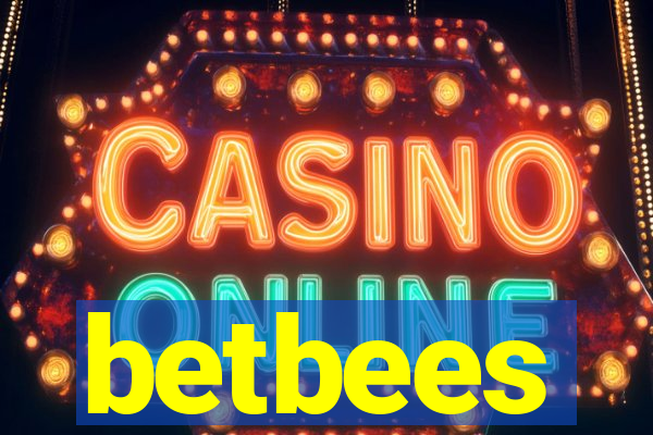 betbees