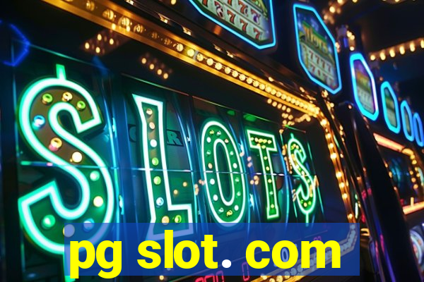 pg slot. com