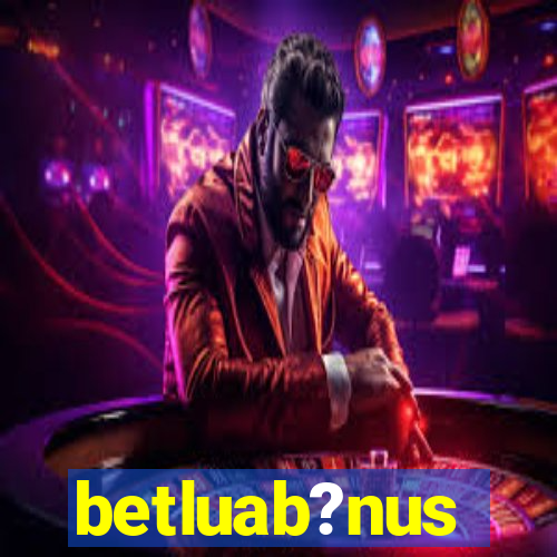 betluab?nus