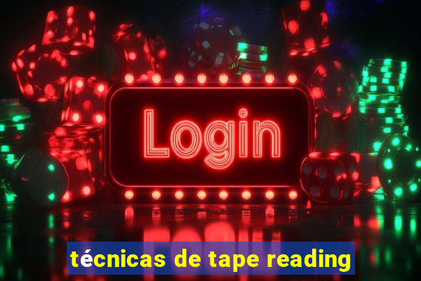 técnicas de tape reading