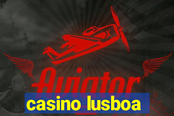 casino lusboa