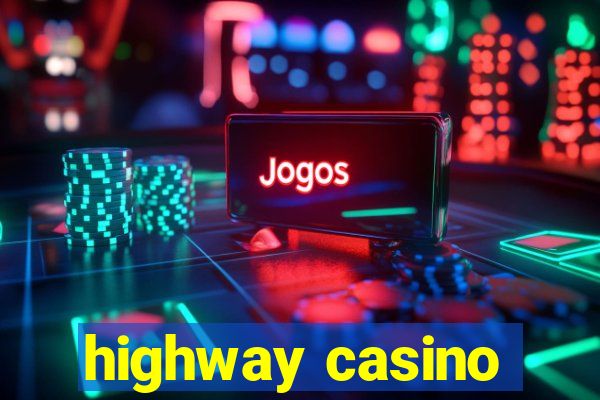 highway casino