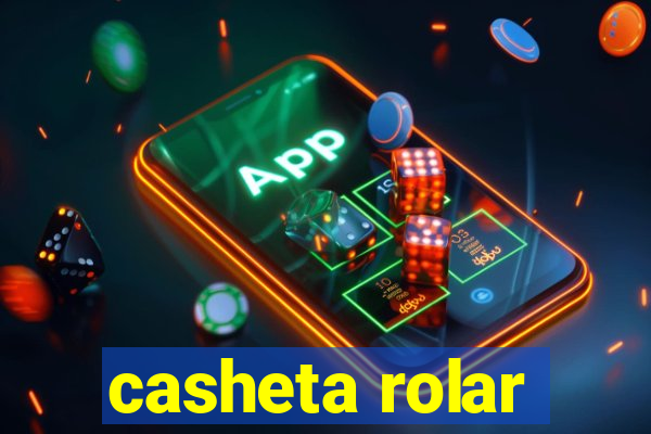 casheta rolar