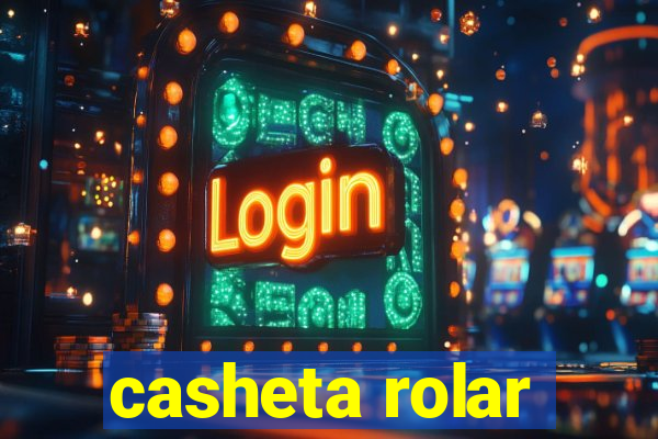 casheta rolar