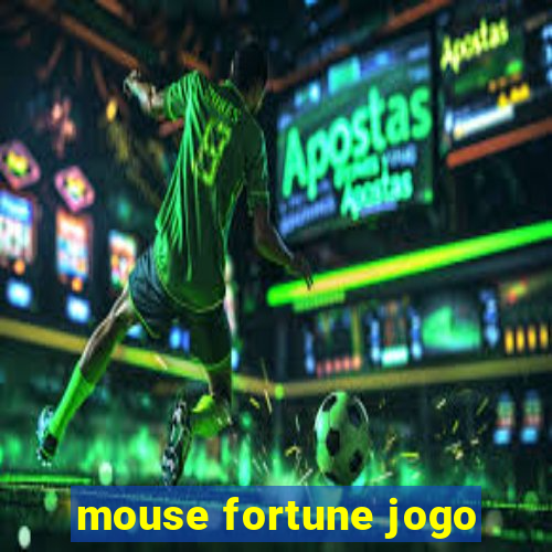 mouse fortune jogo