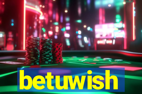 betuwish