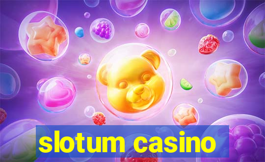 slotum casino