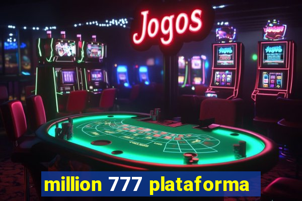 million 777 plataforma