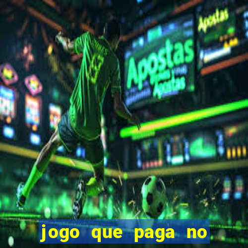 jogo que paga no pix sem depositar nada