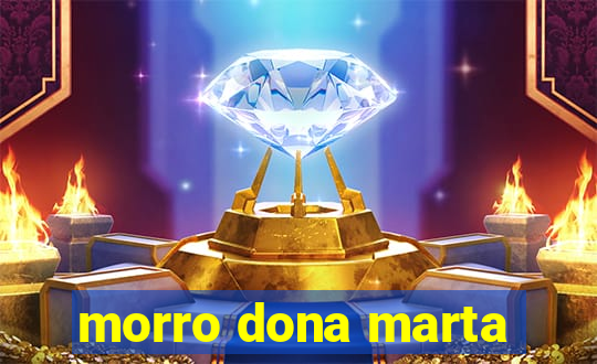 morro dona marta