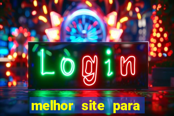 melhor site para jogar slots