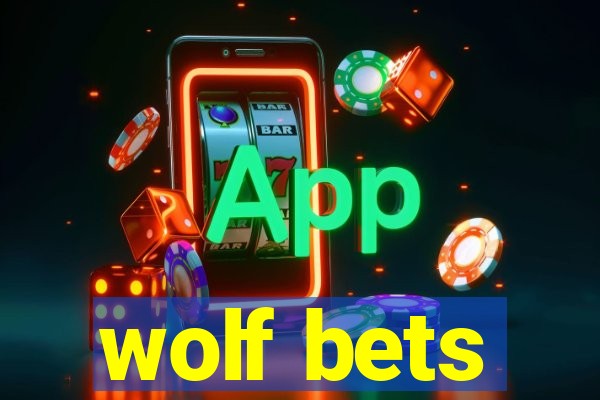 wolf bets