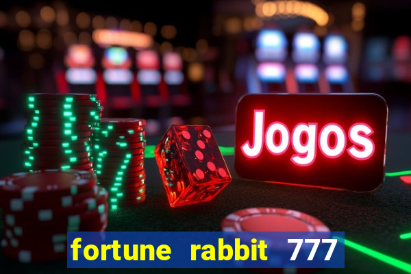 fortune rabbit 777 paga mesmo