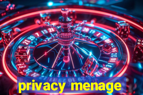 privacy menage