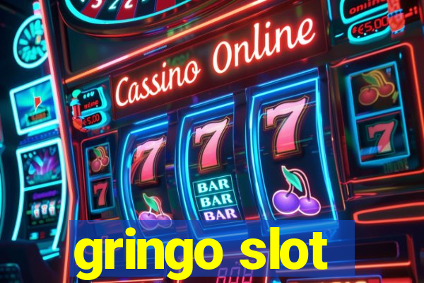 gringo slot