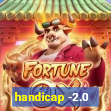 handicap -2.0