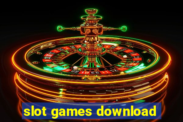 slot games download