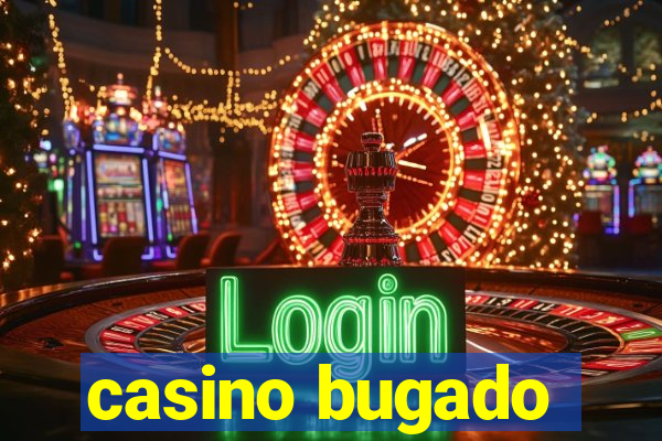 casino bugado