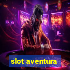 slot aventura