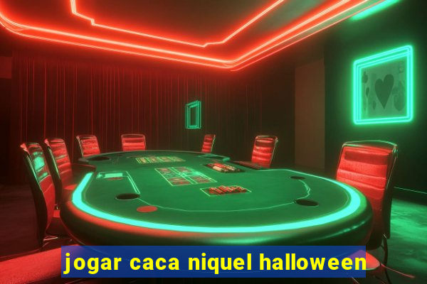 jogar caca niquel halloween