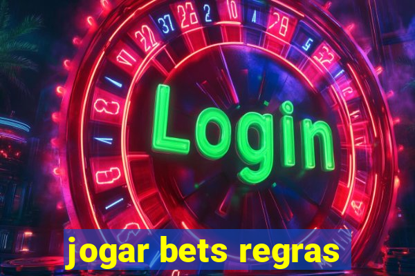 jogar bets regras