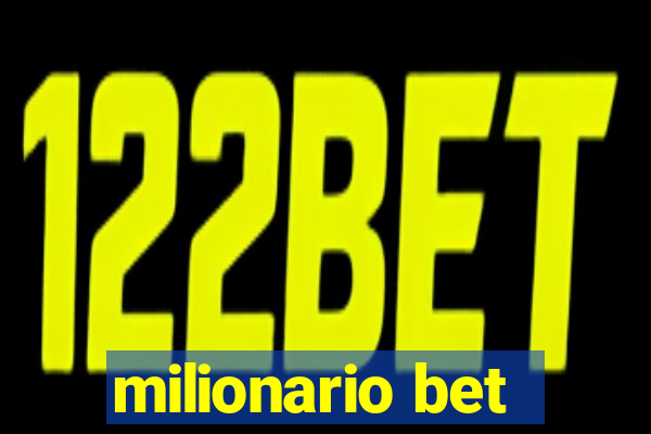 milionario bet