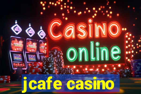 jcafe casino