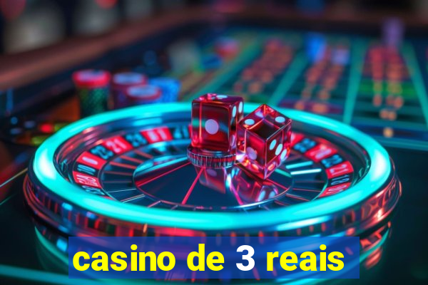 casino de 3 reais