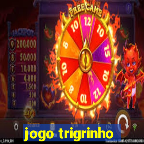 jogo trigrinho